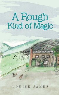 Front cover_A Rough Kind of Magic