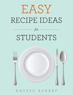 Front cover_Easy Recipe Ideas for Students