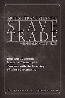 Couverture_British Transatlantic Slave Trade-Barbaric Commerce