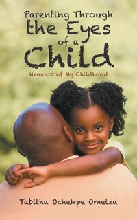 Front cover_Parenting through the Eyes of a Child