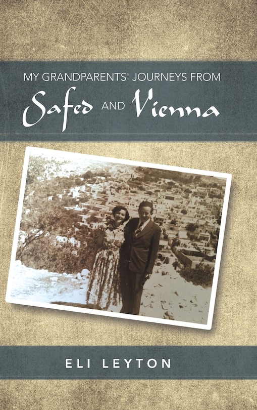 Couverture_My Grandparents' Journeys from Safed and Vienna