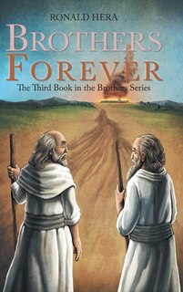 Brothers Forever: The Third Book in the Brothers Series