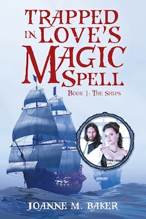 Front cover_Trapped in Love's Magic Spell