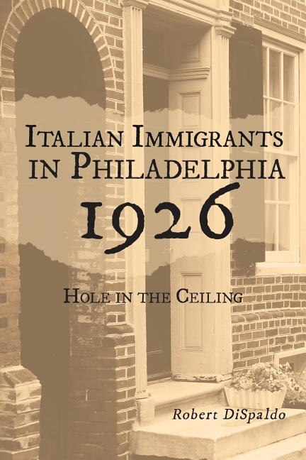 Front cover_Italian Immigrants in Philadelphia 1926