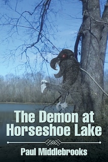 Front cover_The Demon at Horseshoe Lake