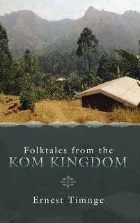 Front cover_Folktales from the Kom Kingdom