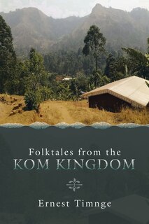 Front cover_Folktales from the Kom Kingdom