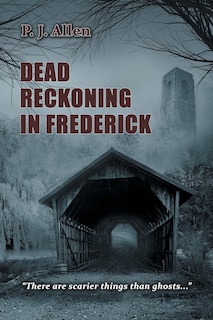 Front cover_Dead Reckoning in Frederick