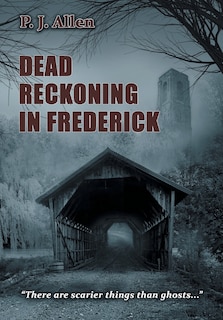 Front cover_Dead Reckoning in Frederick