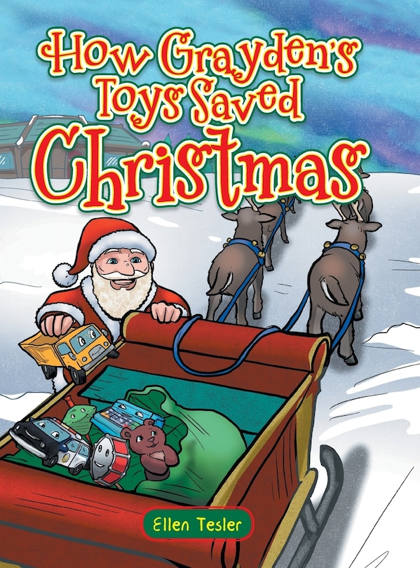 Couverture_How Grayden's Toys Saved Christmas