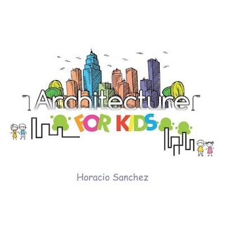 Front cover_Architecture for Kids