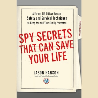 Front cover_Spy Secrets That Can Save Your Life