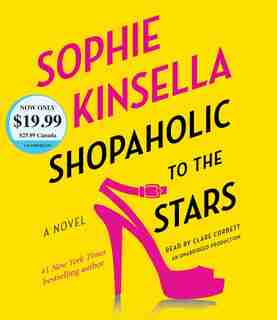 Shopaholic To The Stars: A Novel by Sophie Kinsella