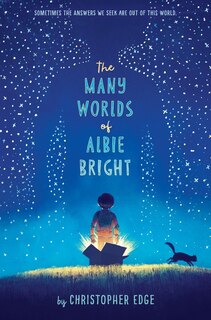 Front cover_The Many Worlds Of Albie Bright