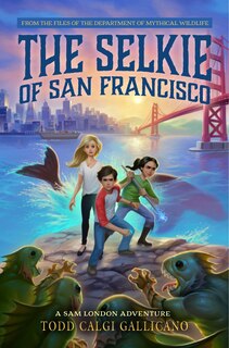 Front cover_The Selkie Of San Francisco