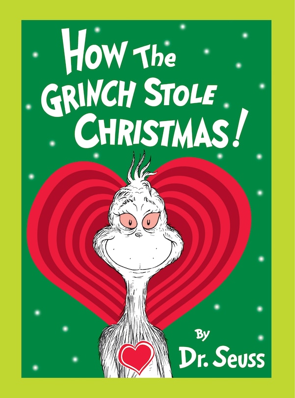 How The Grinch Stole Christmas! Grow Your Heart Edition: Grow Your Heart 3-d Cover Edition