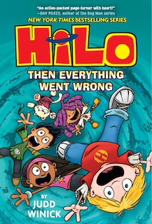 Front cover_Hilo Book 5: Then Everything Went Wrong