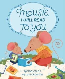 Front cover_Mousie, I Will Read To You