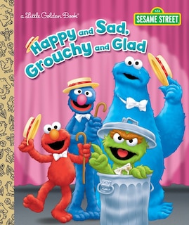 Front cover_Happy And Sad, Grouchy And Glad (sesame Street)