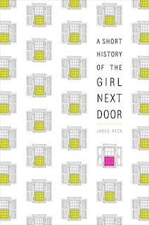 Front cover_A Short History Of The Girl Next Door