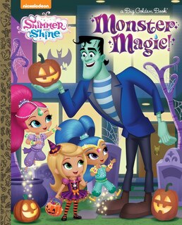 Front cover_Monster Magic! (shimmer And Shine)