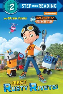 Meet Rusty Rivets! (rusty Rivets)