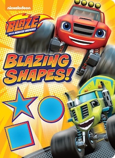 Couverture_Blazing Shapes! (blaze And The Monster Machines)