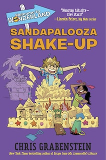 Front cover_Welcome To Wonderland #3: Sandapalooza Shake-up