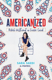 Couverture_Americanized: Rebel Without A Green Card