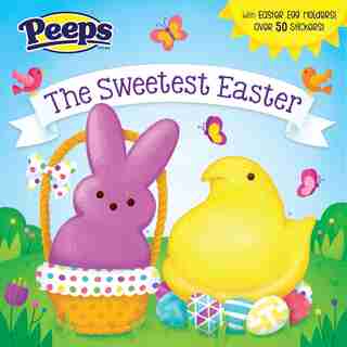 The Sweetest Easter (peeps) by Andrea Posner-sanchez
