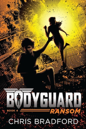 Bodyguard: Ransom (book 4)