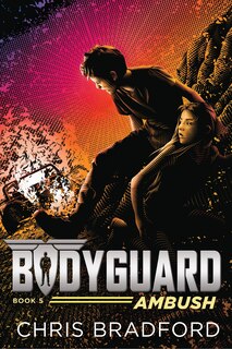 Front cover_Bodyguard: Ambush (book 5)