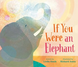Front cover_If You Were An Elephant