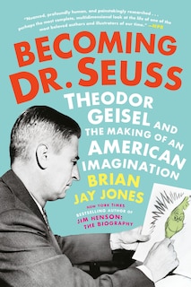 Front cover_Becoming Dr. Seuss