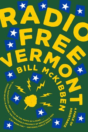 Radio Free Vermont: A Fable Of Resistance