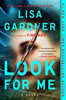 Look For Me by Lisa Gardner