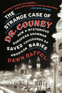 Couverture_The Strange Case Of Dr. Couney