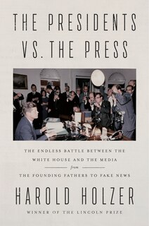 Couverture_The Presidents Vs. The Press