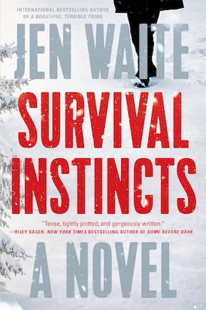 Survival Instincts: A Novel