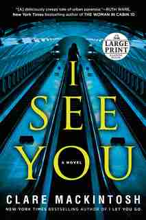 I See You by Clare MacKintosh