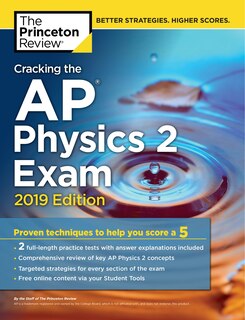 Front cover_Cracking the AP Physics 2 Exam, 2019 Edition