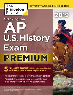 Couverture_Cracking The Ap U.s. History Exam 2019, Premium Edition