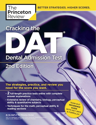 Cracking The Dat (dental Admission Test), 2nd Edition