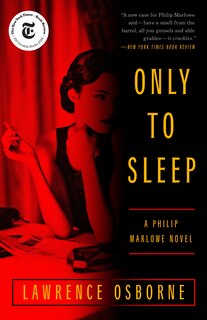 Only To Sleep: A Philip Marlowe Novel