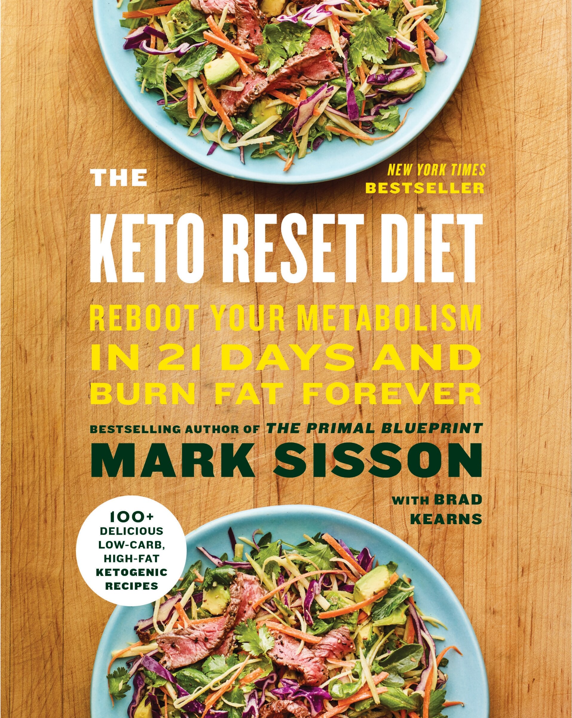 The Keto Reset Diet: Reboot Your Metabolism In 21 Days And Burn Fat ...