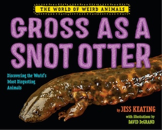 Couverture_Gross As A Snot Otter