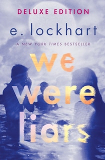 Front cover_We Were Liars Deluxe Edition
