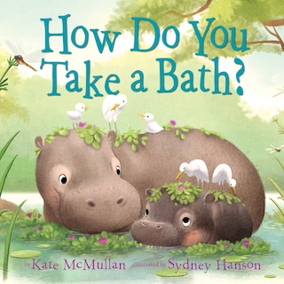 Front cover_How Do You Take A Bath?