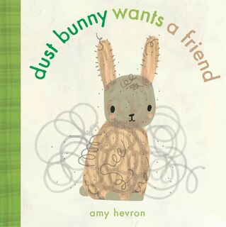 Front cover_Dust Bunny Wants A Friend