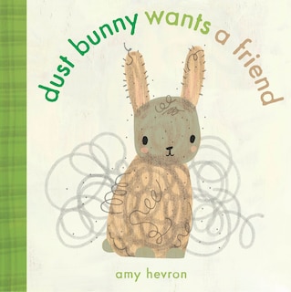 Front cover_Dust Bunny Wants A Friend